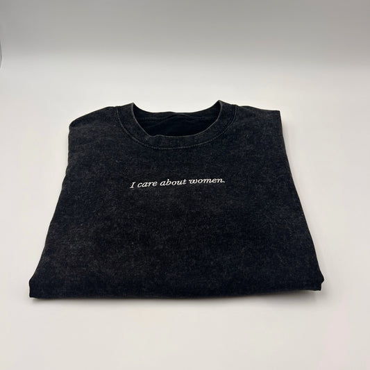 I Care About Women Tee